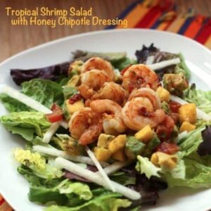 Tropical Shrimp Salad with Chipotle Honey Dressing
