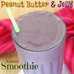 Peanut Butter Jelly Green Smoothie 2 title