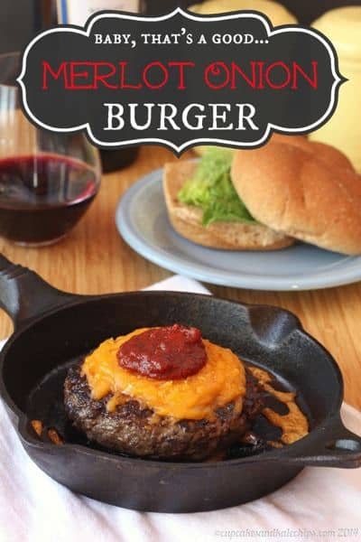 Baby, That's a Good Merlot Onion Burger | cupcakesandkalechips.com | #hamburger #cheeseburger #beef