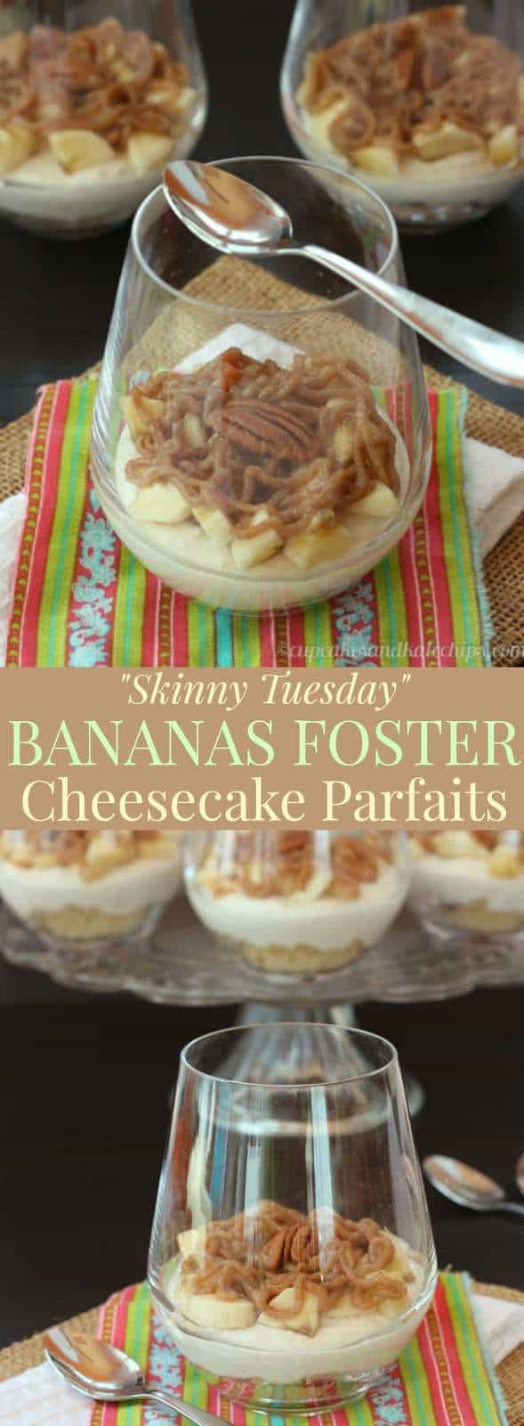 Pinterest title image for Bananas Foster Cheesecake Parfaits.