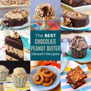 Best Chocolate Peanut Butter Desserts
