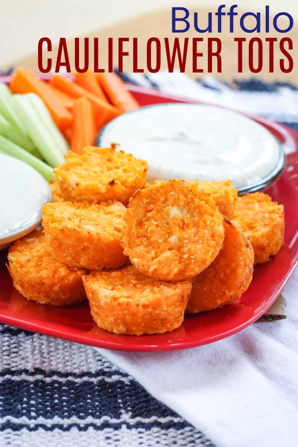 Spicy Buffalo Cauliflower Tots Cupcakes & Kale Chips