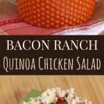 Title image for Bacon Ranch Quinoa Chicken Salad.