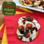 Mini Caprese Polenta Pizzas