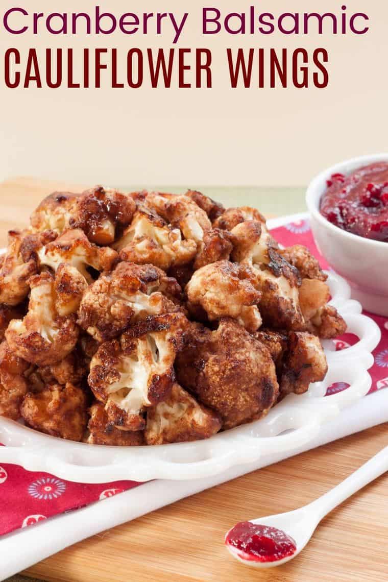 Cranberry Balsamic Cauliflower Wings Recipe Image with Title