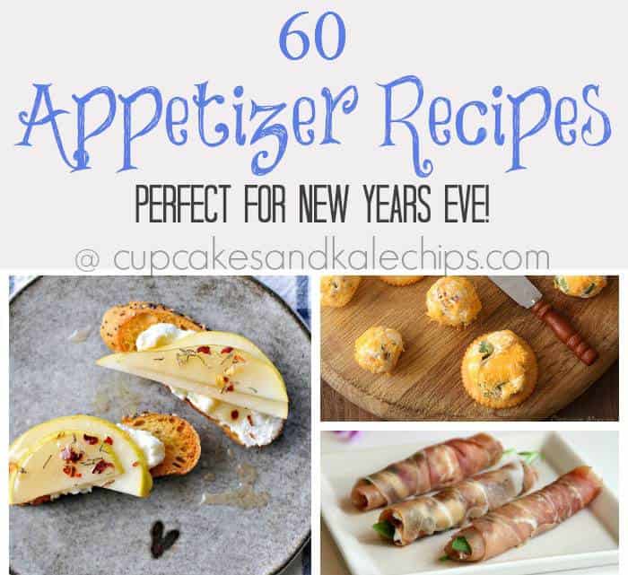 60+ Appetizer Recipes - Cupcakes & Kale Chips
