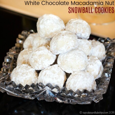 Macadamia Nut White Chocolate Chip Snowball Cookies