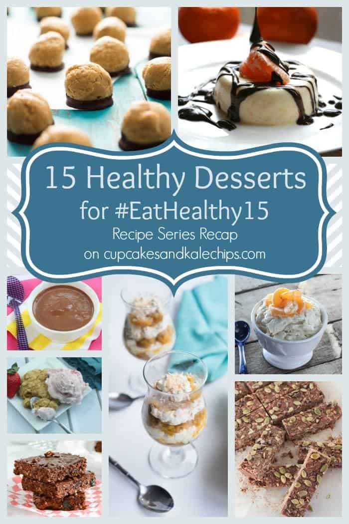 15 Healthy Dessert Recipes Cupcakes & Kale Chips