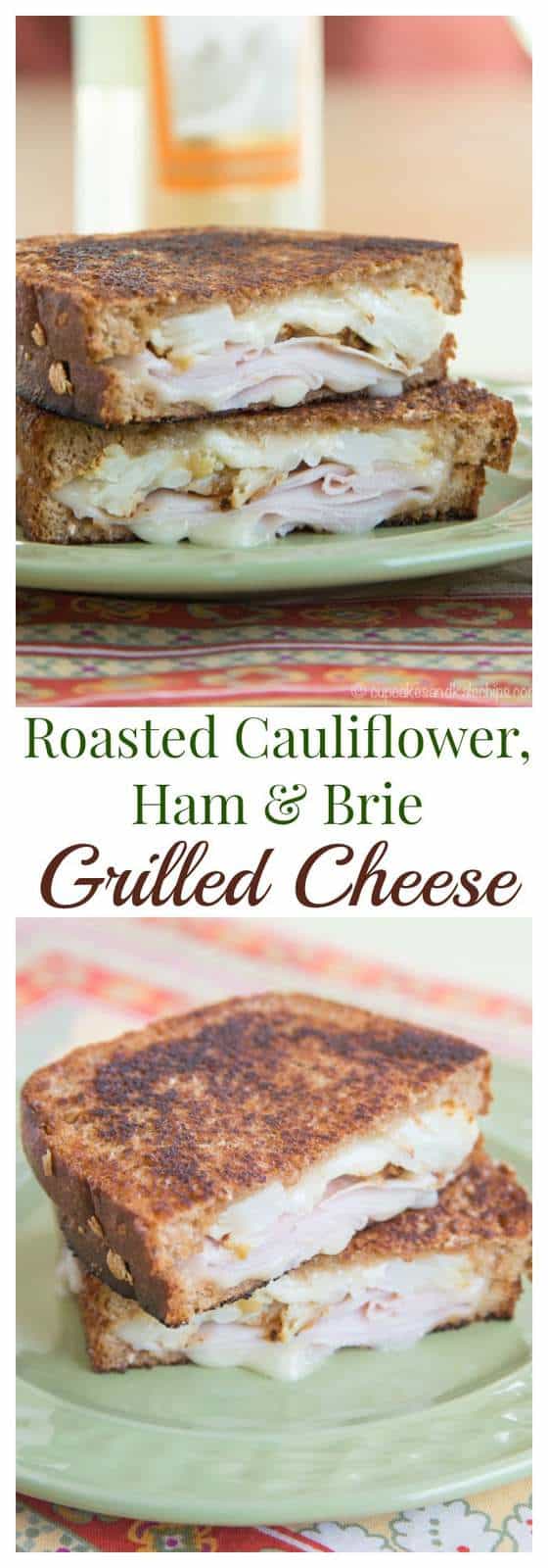 Roasted Cauliflower, Ham and Brie Grilled Cheese - an unexpected and incredible flavor combination with rich, melty Brie cheese. | cupcakesandkalechips.com