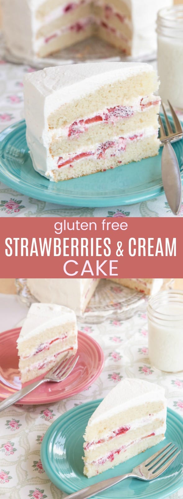 Gluten Free Strawberries and Cream Cake - layers of homemade gluten free white cake, juicy strawberries, and fresh whipped cream will be the best strawberry dessert recipe for the spring and summer. #cupcakesandkalechips #glutenfree #glutenfreecake #glutenfreedessert #glutenfreebaking #layercake #strawberries #cakerecipe