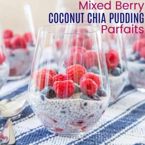 Triple Berry Coconut Chia Pudding Parfaits with title