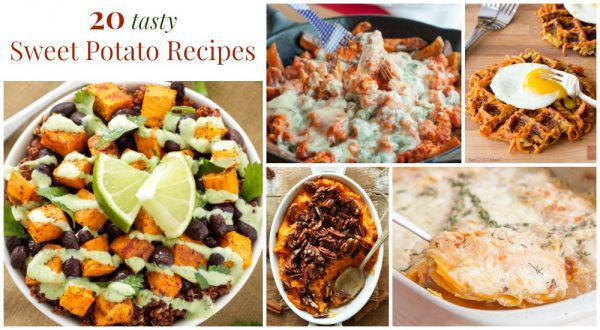 20 Tasty Sweet Potato Recipes - main dishes, sides, and more with sweet potatoes