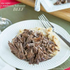 Slow Cooker Cranberry Balsamic Beef
