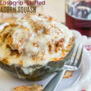 Lasagna Stuffed Acorn Squash