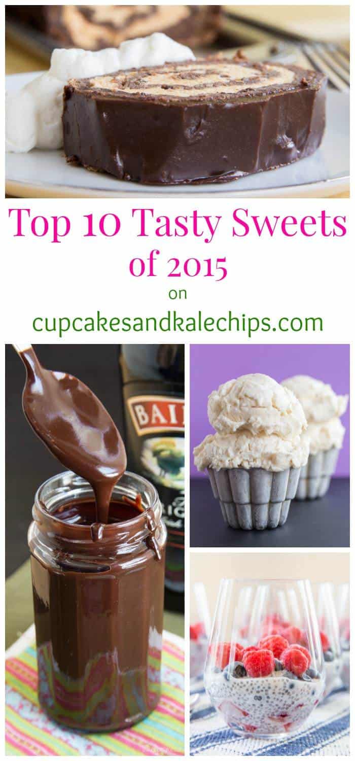 My Top 10 Tasty Sweets - The Most Popular Dessert Recipes of 2015 on cupcakesandkalechips.com