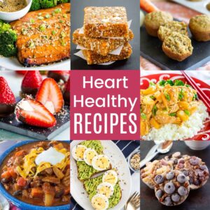 A three-by-three collage of dishes like salmon, avocado toast, muffins, turkey chili, and more with a pink box in the middle with text overlay that says "Heart Healthy Recipes".