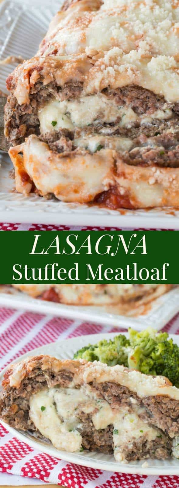 Lasagna Stuffed Meatloaf - Cupcakes & Kale Chips - 589 x 1600 jpeg 82kB