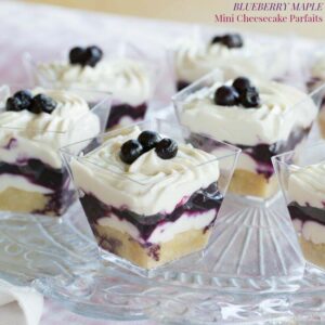 Blueberry Maple Mini Cheesecake Parfait