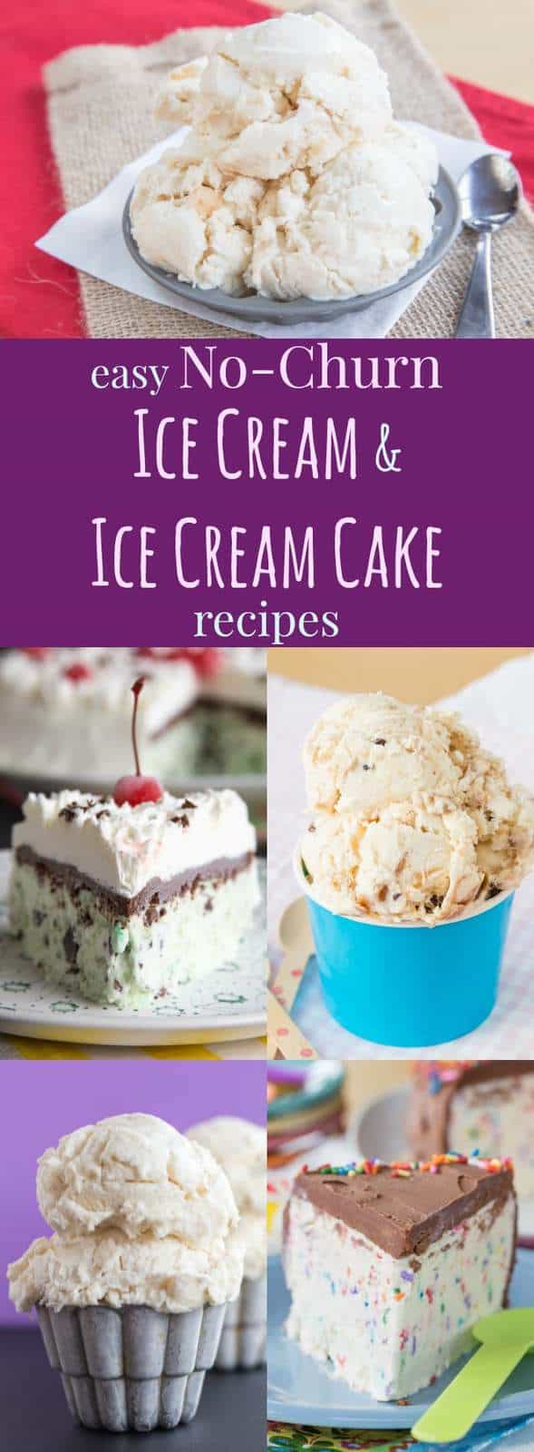 Easy NoChurn Ice Cream and Ice Cream Cakes Cupcakes & Kale Chips