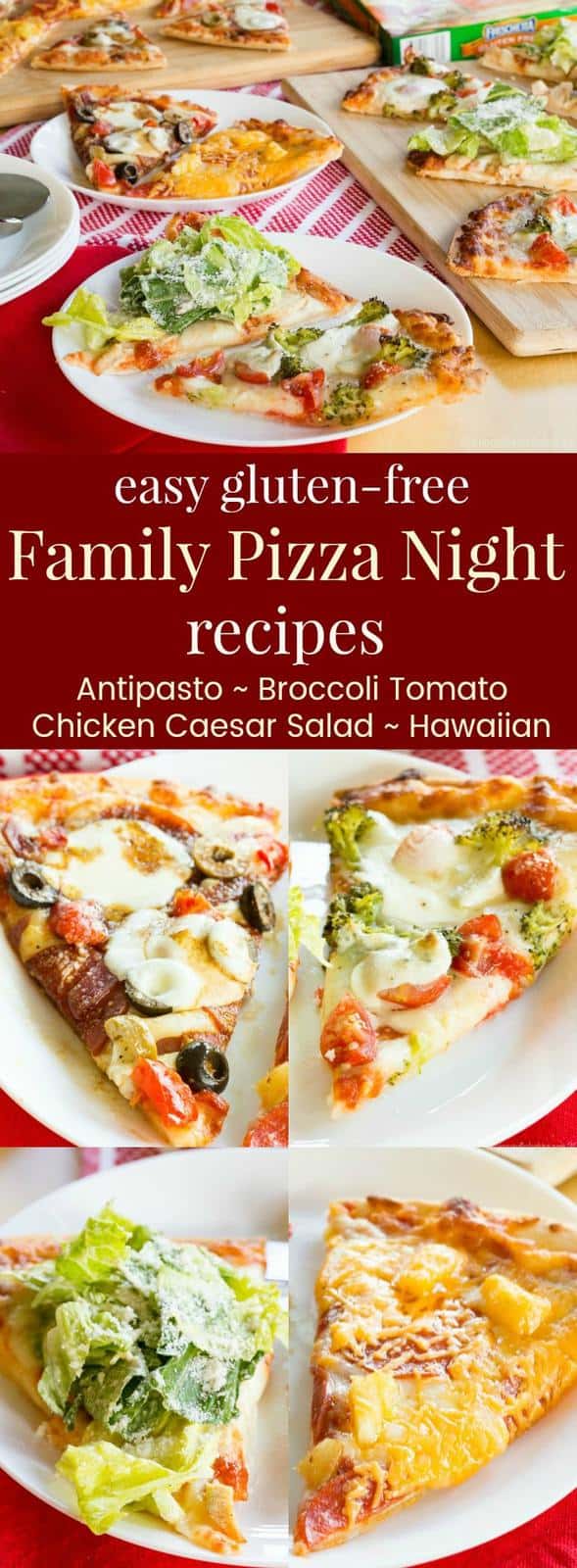 Easy Gluten-Free Family Pizza Night Recipes - turn cheese pizza and pepperoni pizza into Tomato Broccoli Pizza, Chicken Caesar Salad Pizza, Hawaiian Pizza, and Antipasto Pizza, or create your own with your favorite toppings. It's a pizza party for dinner when you customize Freschetta Thin and Crispy Gluten Free Pizza. #AD