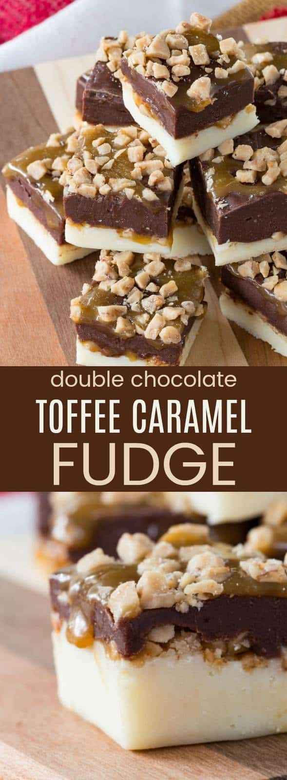 Double Chocolate Toffee Caramel Fudge - an easy microwave fudge recipe with layers of white and dark chocolate, gooey caramel, and bits of toffee. This simple candy is the perfect no-bake dessert for the holidays or any day. #fudge #fudgerecipe #chocolate #christmas #christmascandy #glutenfree