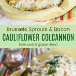 Pinterest title image for Brussels Sprouts Bacon Cauliflower Colcannon