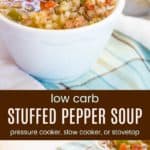 Low Carb Stuffed Pepper Soup Recipe from the pressure cooker, slow cooker, or intant pot
