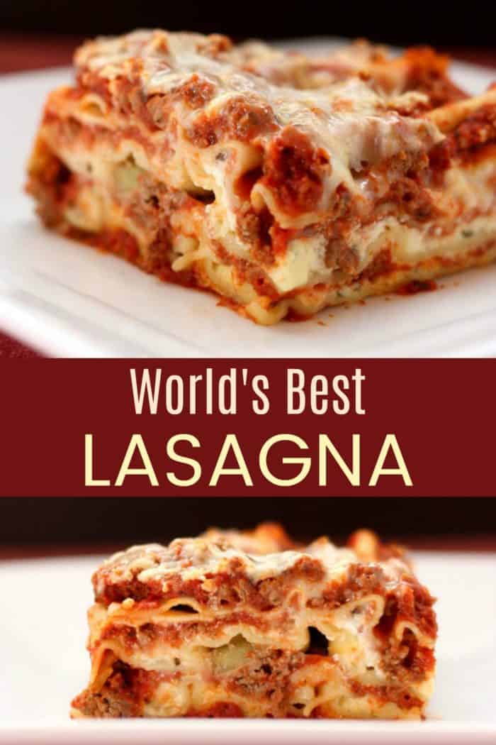 World's Best Lasagna Recipe - Cupcakes & Kale Chips