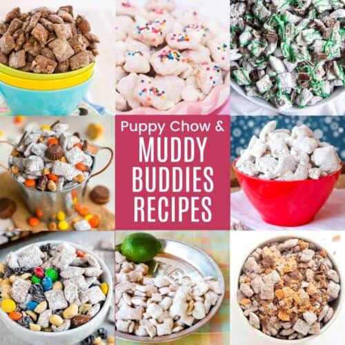 Square collage of puppy chow recipes with a pink box in the middle with text that says "Puppy Chow and Muddy Buddies Recipes".