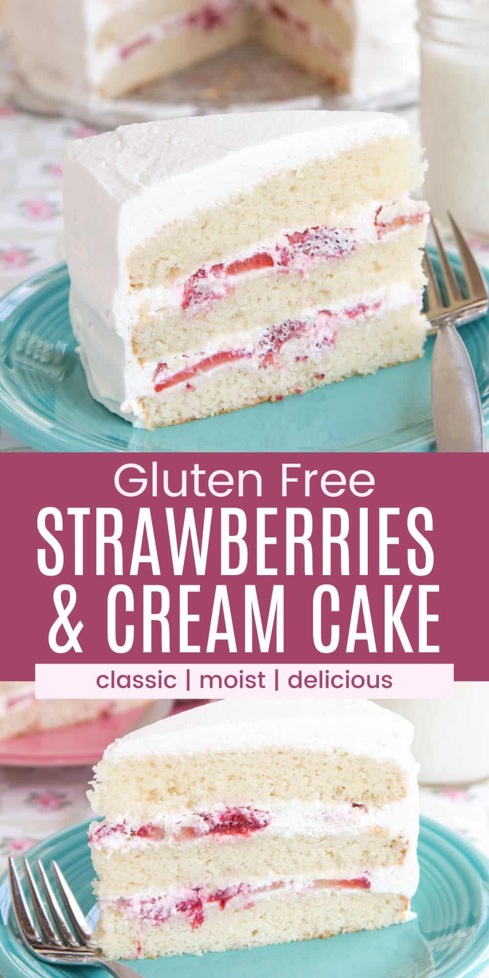 Gluten Free Strawberries and Cream Cake - the best gluten free cake!