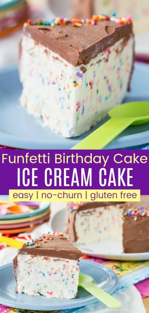 Funfetti Birthday Cake Ice Cream Cake Recipe Cupcakes Kale Chips - easy gluten free no churn funfetti birthday cake ice cream cake pinterest collage