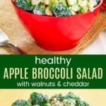 Healthy Apple Broccoli Salad with Walnuts and Cheddar Pinterest Collage