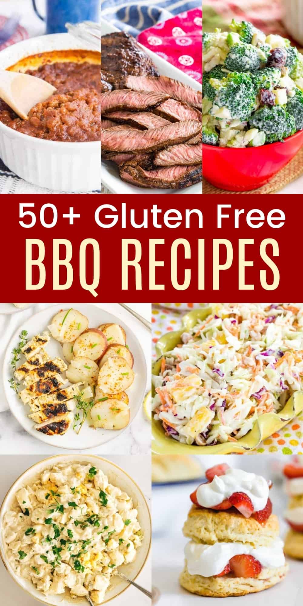 50+ Gluten Free Recipes for a BBQ summer barbecue party favorites!