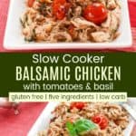 Gluten Free Low Carb Slow Cooker Balsamic Chicken Pin