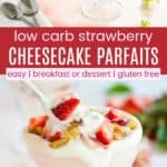 Keto Strawberry Cheesecake Parfaits Pinterest Collage