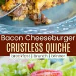 Low Carb Bacon Cheeseburger Crustless Quiche Pinterest Collage