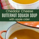 Apple Cider Cheddar Cheese Butternut Squash Soup Pinterest Collage