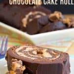 Gluten Free Reeses Chocolate Roll Cake Recipe image with title
