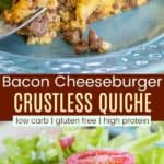 Bacon Cheeseburger Crustless Quiche Pinterest Collage