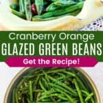 Green Beans with Cranberries and Orange Glaze Pin Template Pink