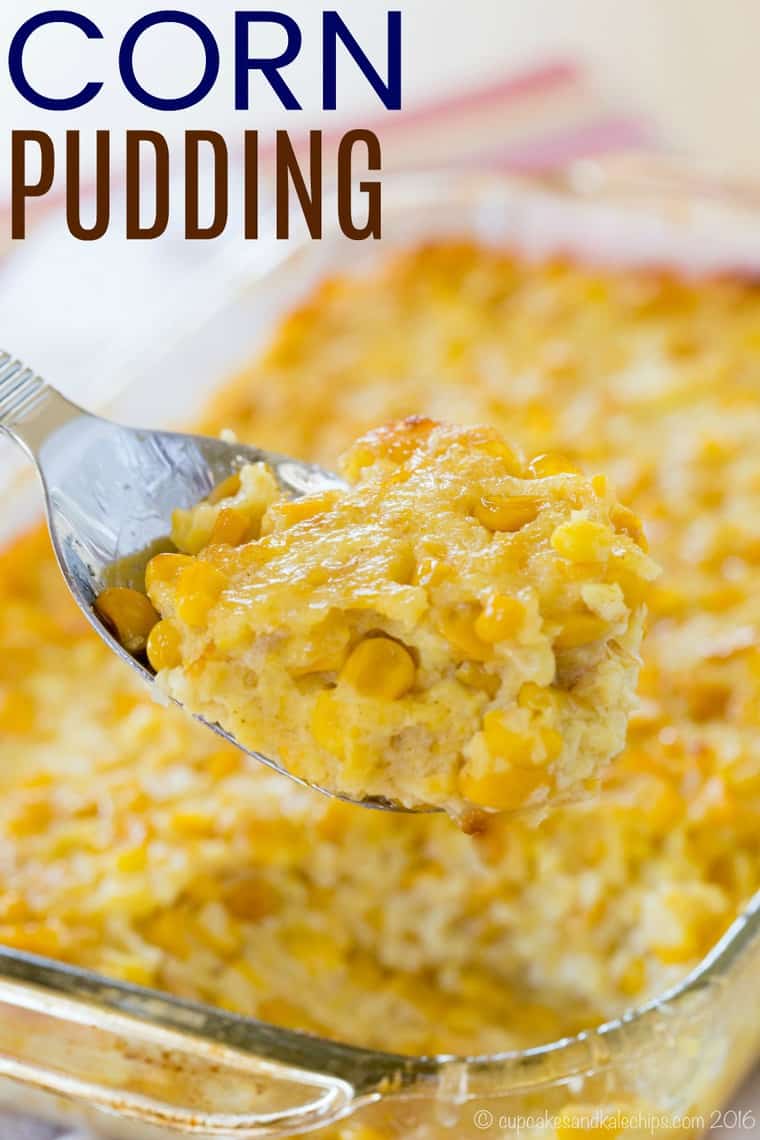 Creamy Corn Pudding Recipe - So Easy! | Cupcakes & Kale Chips