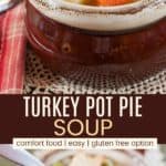 Turkey Soup with Pie Crust Crackers Pinterest Collage