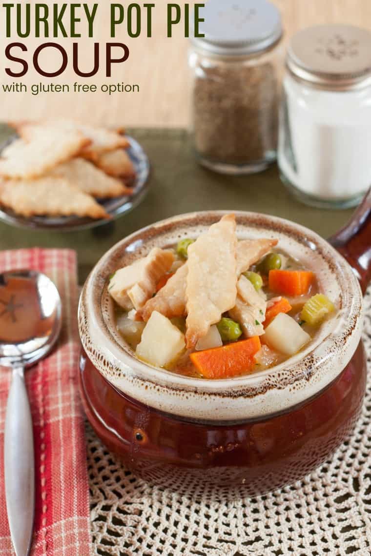 Turkey Pot Pie Soup Recipe with Thaksgiving Leftovers gluten free option