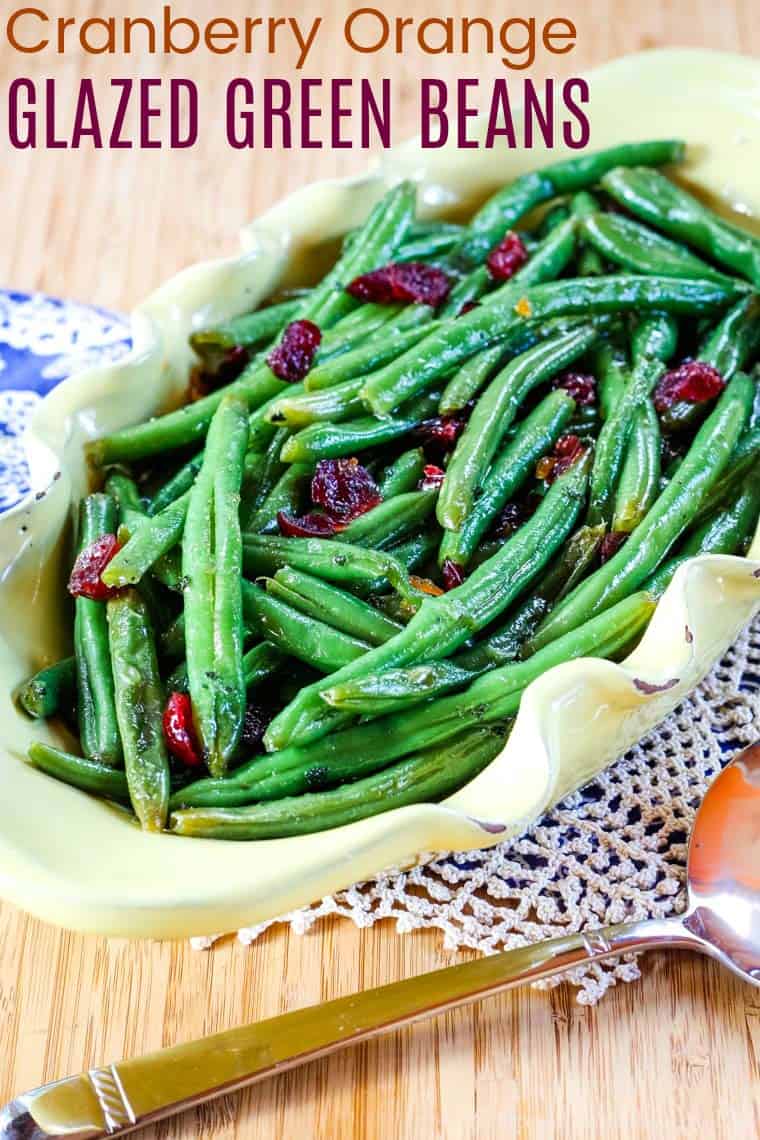 Cranberry Orange Glazed Green Beans | Cupcakes & Kale Chips