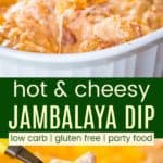 Chicken Shrimp Cajun Jambalaya Dip Recipe Pinterest Collage