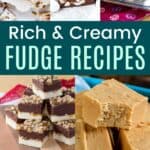 A collage of different types of fudge with a teal box with text that says "Rich and Creamy Fudge Recipes".