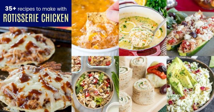 35 Easy Leftover Rotisserie Chicken Recipes Cupcakes Kale Chips