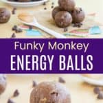 Funky Monkey Energy Balls Recipe Pinterest Collage