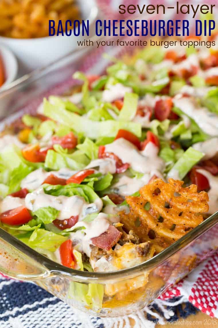 SevenLayer Bacon Cheeseburger Dip Recipe Cupcakes & Kale Chips