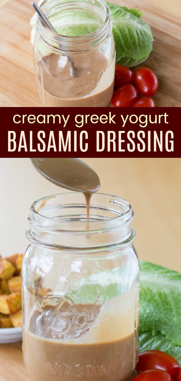 Creamy Balsamic Dressing Recipe - made with Greek yogurt!